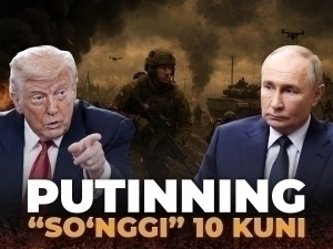 Putinning “so‘nggi” 10 kuni