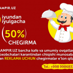QALAMPIR.UZ'дан супер акция: ресторан, кафелар рекламаси учун 50% чегирма