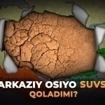 Марказий Осиё сувсиз қоладими?