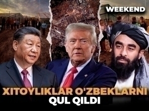 Xitoyliklar o‘zbeklarni qul qildi — Weekend