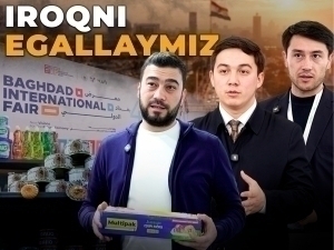 Iroqni egallaymiz. O‘zbekistonning 250 tadbirkori Bag‘dodga bordi