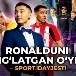 Ronalduni yig‘latgan o‘yin – Sport dayjesti