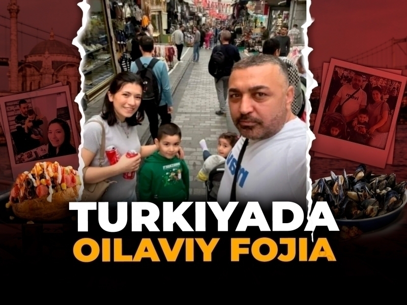 Fojia. Turkiyaga sayohatga borgan 4 kishilik oila zaharlanib vafot etdi