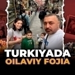 Fojia. Turkiyaga sayohatga borgan 4 kishilik oila zaharlanib vafot etdi