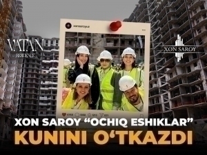 Xon Saroy компанияси “Vatan Residence” лойиҳасидаги қурилиш жараёнини намойиш этди