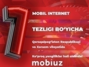 Mobiuz Qoraqalpog‘iston va Xorazmda internet tezligi bo‘yicha yetakchi deb tan olindi