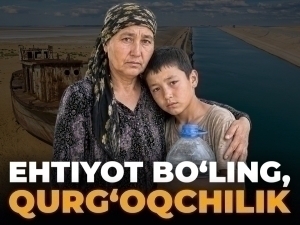  Markaziy Osiyoning suv muammolari: bizni nimalar kutmoqda?