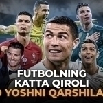 Futbolning katta qiroli 40 yoshni qarshiladi