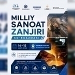 “Milliy sanoat zanjiri” ko‘rgazmasi