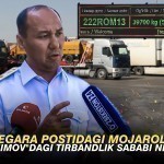 Чегара постидаги можаролар: “Нажимов”даги тирбандлик сабаби нима?