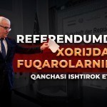 Referendumda xorijdagi fuqarolarning qanchasi ishtirok etdi?