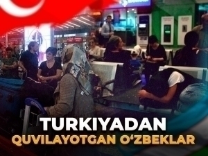 Turkiyadan quvilayotgan o‘zbeklar