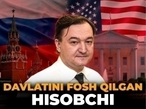 Nega xalqaro huquq rus hisobchisidan minnatdor? Sergey Magnitskiy kim?