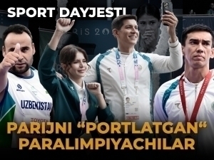 Parijni “portlatgan” paralimpiadachilar – Sport dayjesti