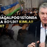 Qoraqalpog‘istonda nima bo‘ldi? Kimlar o‘ldi? – Dayjest