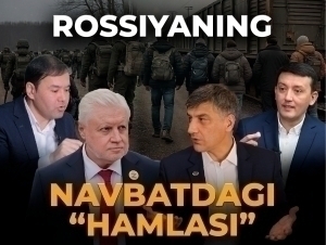 Rossiyaning O‘zbekistonga navbatdagi “hamlasi”