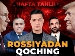 Россиядан қочинг ёхуд Путиннинг Ўзбекистон устида буюк режалари бор – Ҳафта таҳлили