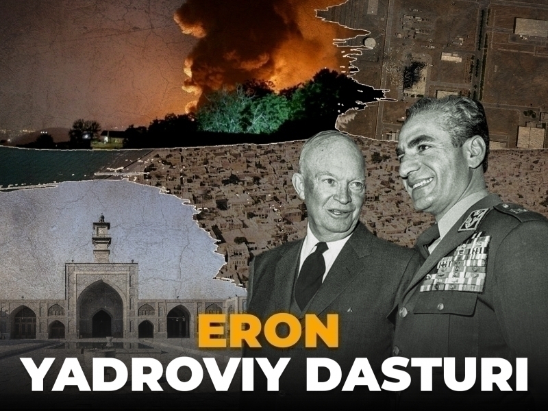 Yaqin Sharqda yadro mojarosi: Eron yadroviy dasturi haqida nimalar ma’lum?