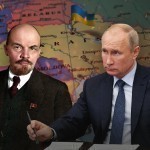 Was Ukraine founded by Lenin?-History’s response to Putin’s claim