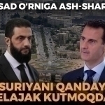 Asad o‘rniga Ash-Shara. Suriyani qanday kelajak kutmoqda?