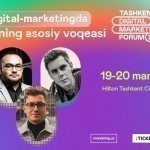 Тошкентда биринчи халқаро “Tashkent Digital Marketing Forum 2023” ўтказилади