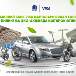 “O‘zmilliybank” AJ va “Visa International”dan “Yashil aksiya”