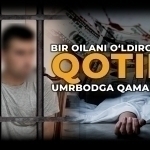 Bir oilaning 5 a’zosini o‘ldirgan qotil umrbod qamaldi