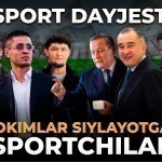 Hokimlar siylayotgan sportchilar – Sport dayjesti