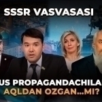 СССР васвасаси. Рус пропагандачилари ақлдан озган…ми?