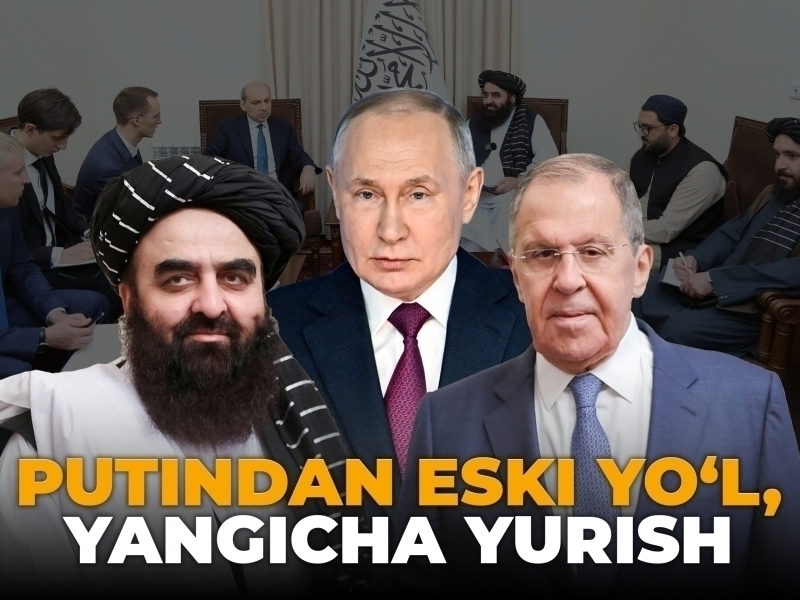 Россия “Толибон”ни тан олди. Кўзланган мақсадлар қандай?