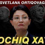Светлана Ортиқовага очиқ хат