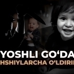 3 yoshli go‘dak vahshiylarcha o‘ldirildi