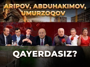Aripov, Abduhakimov, Umurzakov, where are you? The people of Yunusabad are looking for you